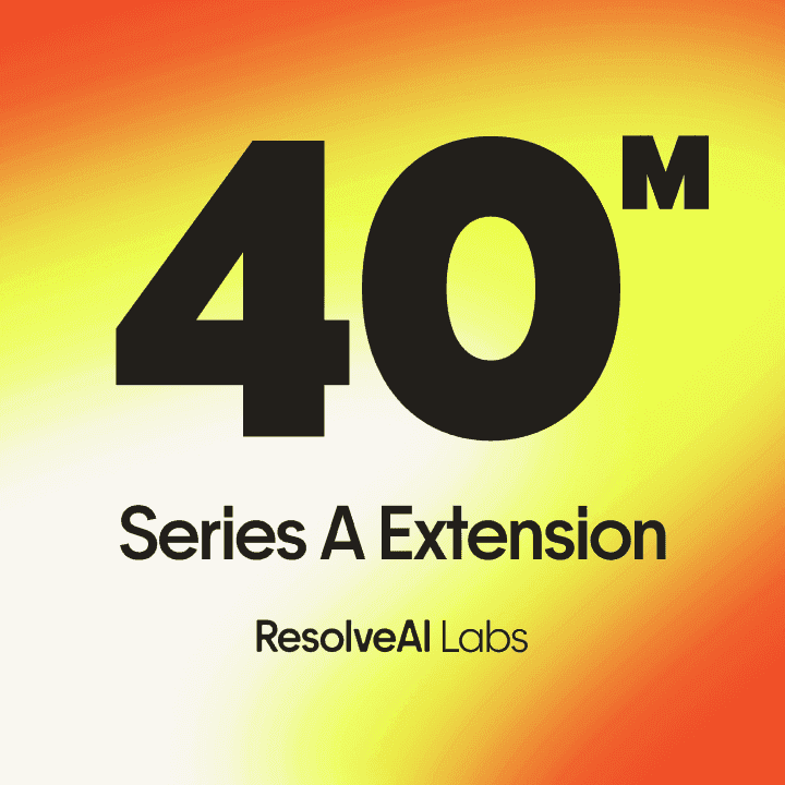 Resolve AI announces $40M series A extension and launches Resolve AI Labs